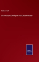 Dissertations Chiefly On Irish Church History 1165347954 Book Cover