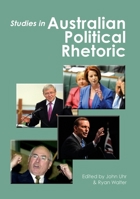 Studies in Australian Political Rhetoric 1925021866 Book Cover