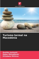 Turismo termal na Macedónia 6209324800 Book Cover
