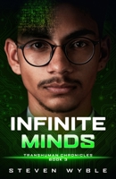 Infinite Minds : A Science Fiction Thriller 1733800824 Book Cover