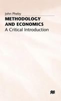 Methodology and Economics: A Critical Introduction 033338511X Book Cover