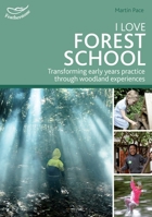 I Love Forest School 1472906071 Book Cover