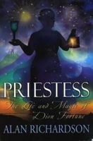 Priestess: The Life and Magic of Dion Fortune 085030461X Book Cover