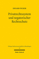 Privatrechtssystem Und Negatorischer Rechtsschutz 3161476158 Book Cover