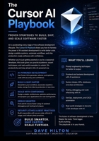 The Cursor AI Playbook: Proven Strategies to Build, Ship, and Scale Software Faster B0GYZ2YFZS Book Cover