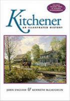 Kitchener: An Illustrated History 1896941001 Book Cover