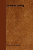 Scientific Feeding 1444609033 Book Cover