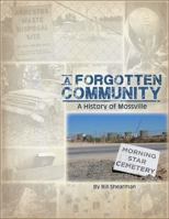 A Forgotten Community: A History of Mossville 1685930093 Book Cover
