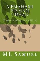 Memahami Firman Tuhan: (Understanding God's Word) (Pkkbfm) 172464517X Book Cover