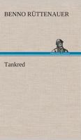 Tankred 3849531864 Book Cover