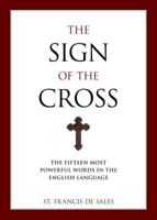 The Sign of the Cross 1933184973 Book Cover