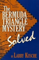 The Bermuda Triangle Mystery Solved 0879759712 Book Cover