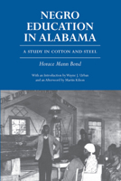 Negro Education in Alabama: A Study in Cotton and Steel (Library Alabama Classics) 0817307346 Book Cover