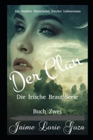 Der Clan: Die Irische Braut-Serie Buch Zwei B09CHLZVRR Book Cover