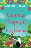 A Surprise Proposal in the Rose Garden (The Glenbriar) 1914575547 Book Cover