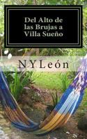 del Alto de Las Brujas a Villa Sue�o 1500736368 Book Cover