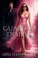 Guarded Desires B0FMQB7XP8 Book Cover
