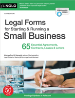 Legal Forms for Starting & Running a Small Business: 65 Essential Agreements, Contracts, Leases & Letters 1413329519 Book Cover