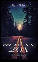Route 201 : A Short Story 1730933831 Book Cover