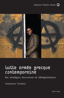 Lutte Armee Grecque Contemporaine : Des Strategies Discursives De (de)legitimation 178997741X Book Cover