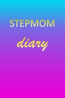 Stepmom: Journal Diary Personalized First Name Personal Writing Letter S Blue Purple Pink Gold Effect Cover Daily Diaries for Journalists & Writers Journaling & Note Taking Write about your Life & Int 1707727511 Book Cover