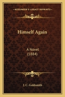Himself Again: A Novel (Classic Reprint) 116466929X Book Cover