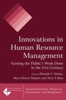 Innovations in Human Resource Management: Getting the Public's Work Done in the 21st Century 0765623145 Book Cover
