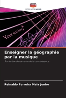 Enseigner la géographie par la musique (French Edition) 6207534190 Book Cover