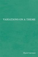 Variations on a Theme 1543465048 Book Cover