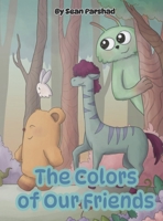 The Colors of Our Friends B0C1J7N97J Book Cover