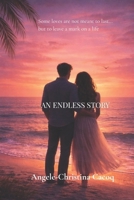 AN ENDLESS STORY B0GYLJKH9R Book Cover