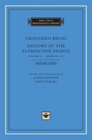 History of the Florentine People, Volume 3: Books IX-XII. Memoirs 0674016823 Book Cover