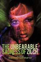 The Unbearable Sadness of Zilch 144015824X Book Cover