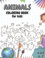 Animals coloring book for kids: coloring book for kids 4-7 B0C47SSSL6 Book Cover
