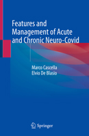 Features and Management of Acute and Chronic Neuro-Covid 3030867048 Book Cover