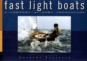 Fast Light Boats: A Century of Kiwi Innovation 0909010676 Book Cover