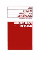 Urinary Tract Infection (New Clinical Applications: Nephrology) 9401068712 Book Cover