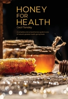 Honey for Health B0007FM35S Book Cover