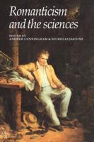 Romanticism and the Sciences 0521356857 Book Cover