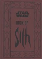 Book of Sith: Secrets from the Dark Side 1452118159 Book Cover