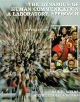 The Dynamics of Human Communication: A Laboratory Approach 0070442312 Book Cover