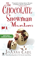 The Chocolate Snowman Murders (Chocoholic Mystery, Book 8) 0451225066 Book Cover