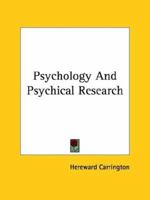 Psychology And Psychical Research 1419175084 Book Cover