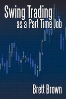 Swing Trading as a Part Time Job 1440150427 Book Cover