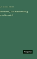 Fenitschka / Eine Ausschweifung: in Großdruckschrift (German Edition) 3566071404 Book Cover