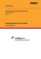Berufswahlprozesse in der Schule 3656274401 Book Cover