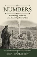 NUMBERS: Wandering, Rebellion, and the Faithfulness of God (Revival Devotionals) 1971665053 Book Cover