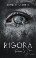 Rigora: From Saturn, with love. B086Y39JDF Book Cover