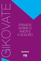 Ensaios Sobre o Amor e a Solidao 8572550453 Book Cover