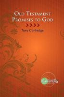 Old Testament Promises to God 0982180683 Book Cover